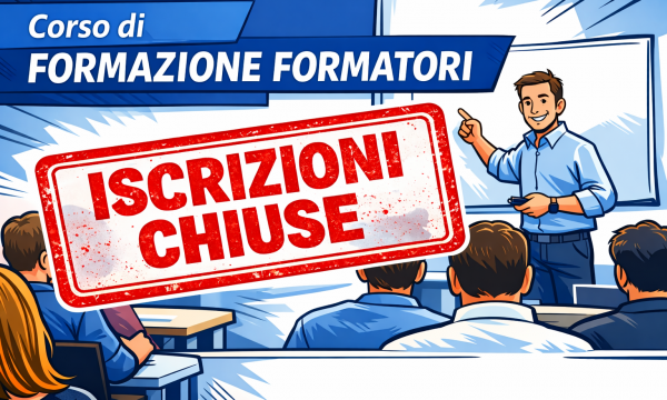 Corso di Formazione Formatori: iscrizioni chiuse in anticipo!